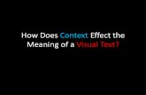How Does Context Effect the Meaning of a Visual Text?