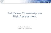 Full Scale Thermosiphon Risk Assessment Lukasz Zwalinski PH/DT/PO - Cooling.