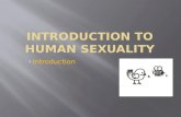 Introduction.  Sex  Refers to sexual anatomy and sexual behavior.  Gender  Refers to the state of being male or female.  Sexual behavior  Produces.
