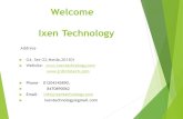 Welcome Ixen Technology Address-  G4, Sec-22,Noida,201301  Website-    Phone- 01204345890,