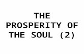 THE PROSPERITY OF THE SOUL (2). SPIRIT SOUL BODY.