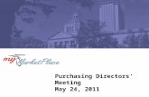Purchasing Directors’ Meeting May 24, 2011. 2 Agenda DMS/State Purchasing Organizational Changes Bureau of Transportation, Facilities & Supplies Bureau.