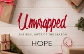HOPE. Box Size Height: 2.6 Width: 4.43 Position Horizontal: 5.33 Vertical: 4.67 Introduction Unwrapped: the real gifts of the season Hope is the first.