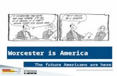 The future Americans are here. What is an American? - Class 5 ClassTheme 9/28 Introductions Imaging America, then and now 10/5 Becoming America 10/12.