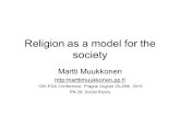 Religion as a model for the society Martti Muukkonen  12th ESA Conference, Prague August 25-28th, 2015 RN 29: Social theory.