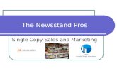 The Newsstand Pros Single Copy Sales and Marketing JK associates.