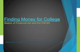 Finding Money for College Basics of Financial Aid and the FAFSA [Amanda Pearson and Krys Konow| January 14 th, 2015.