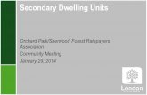 Secondary Dwelling Units Orchard Park/Sherwood Forest Ratepayers Association Community Meeting January 29, 2014.