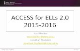 ACCESS for ELLs 2.0 2015-2016 Yutzil Becker Jonathan Nesladek