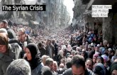 Syrian Civil War The Syrian Crisis Michael Reed Joel Phillips Andy Rhiel.