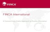 A Commercially Viable Approach to Poverty Alleviation FINCA International.