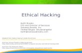 Ethical Hacking Keith Brooks CIO and Director of Services
