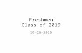 Freshmen Class of 2019 10-26-2015. Indiana Graduation Requirements 2.