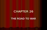 CHAPTER 26 THE ROAD TO WAR. SECTION 3 THE RISE OF MILITARISM.
