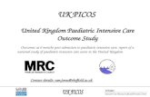 1 UK PICOS United Kingdom Paediatric Intensive Care Outcome Study Outcomes at 6 months post-admission to paediatric intensive care: report of a national.