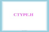 CTYPE.H . Introduction  The ctype header is used for testing and converting characters.  A control character refers to a character that.