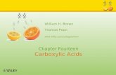 William H. Brown Thomas Poon  Chapter Fourteen Carboxylic Acids.