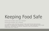 Keeping Food Safe NUTRITION SCIENCE AND DIET THERAPY NUTRITION ACROSS THE LIFESPAN 1.0 COMPILE AND CRITIQUE SAFETY AND SANITATION PROCEDURES RELATED TO.
