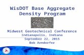 Midwest Geotechnical Conference Indianapolis, Indiana September 22, 2015 Bob Arndorfer.