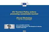 Date: in 12 pts EU Tourism Policy actions promoting sustainable tourism Eionet Workshop 7 July 2014,Copenhagen Ilona LELONEK HUSTING European Commission,