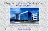 Chagrin Highlands Building One Beechwood, Ohio Branden J. Ellenberger - Structural Option Senior Thesis 2004.