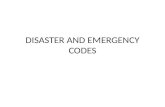 DISASTER AND EMERGENCY CODES. EMERGENCY CODES MCHS has a commitment to provide safety to its patients, residents and employees in the event of an emergency.