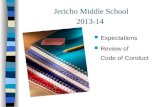 Jericho Middle School 2013-14 Expectations Review of Code of Conduct.