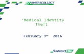 “Medical Identity Theft” February 9th 2016