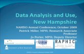 NAHDO Annual Conference; October 2009 Patrick Miller, MPH; Research Associate Professor Jo Porter, MPH; Deputy Director NH Institute for Health Policy.