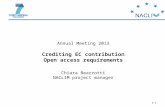 S 1 Annual Meeting 2013 Crediting EC contribution Open access requirements Chiara Bearzotti NACLIM project manager.