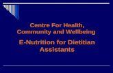 Centre For Health, Community and Wellbeing E-Nutrition for Dietitian Assistants.