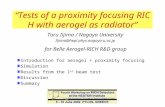 “Tests of a proximity focusing RICH with aerogel as radiator” Toru Iijima / Nagoya University for Belle Aerogel-RICH R&D.
