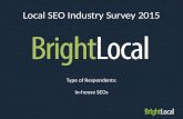 Local SEO Industry Survey 2015 Type of Respondents: In-house SEOs.