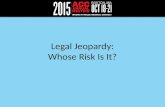 Legal Jeopardy: Whose Risk Is It?. SPEAKERS Jason Straight Chief Privacy Officer and Senior Vice President Cyber Risk Solutions at UnitedLex Patrick Manzo.
