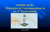By WO2 Ian Beath Validity of the Principles of Communication in an IT Environment.