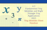 4.3 Fundamental Trig Identities and Right Triangle Trig Applications 2015 Trig Identities Sheet Handout