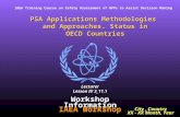 IAEA Training Course on Safety Assessment of NPPs to Assist Decision Making PSA Applications Methodologies and Approaches. Status in OECD Countries Workshop.