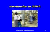 OSHA Office of Training and Education 1 Introduction to OSHA.
