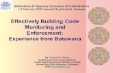 Effectively Building Code Monitoring and Enforcement: Experience from Botswana IBFAN Africa 9 th Regional Conference 2016 IBFAN Africa 1-4 February 2016.