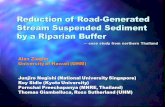 Reduction of Road-Generated Stream Suspended Sediment by a Riparian Buffer — case study from northern Thailand Alan Ziegler University of Hawaii (UHM)