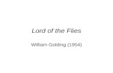 Lord of the Flies William Golding (1954). Ralph Elected chief Focused on Rescue Fire Tries to keep order Rival of Jack.
