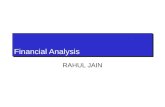 Financial Analysis RAHUL JAIN. Learning Objectives  Explain the purpose of analysis.  Identify the building blocks of analysis.  Describe standards.