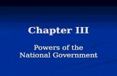 Chapter III Powers of the National Government. A Useful Distinction Allocation of Constitutional Authority Among the Branches Allocation of Constitutional.