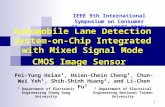 1 Automobile Lane Detection System- on-Chip Integrated with Mixed Signal Mode CMOS Image Sensor IEEE 9th International Symposium on Consumer Electronics.
