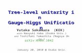 Tree-level unitarity in Gauge-Higgs Unification Yutaka Sakamura (KEK) with Naoyuki Haba (Osaka Univ.) and Toshifumi Yamashita (Nagoya Univ.) January 20,