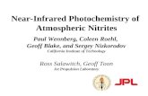 Near-Infrared Photochemistry of Atmospheric Nitrites Paul Wennberg, Coleen Roehl, Geoff Blake, and Sergey Nizkorodov California Institute of Technology.