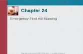 Emergency First Aid Nursing Chapter 24 Mosby items and derived items  2011, 2007 by Mosby, Inc., an affiliate of Elsevier Inc.