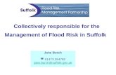 Collectively responsible for the Management of Flood Risk in Suffolk Jane Burch  01473 264782