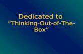 Dedicated to Thinking-Out-of-The-Box. THINK Outside the Box !