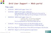 GUS Web portal - 08.05.03 - page 1 LCG Klaus-Peter Mickel, GridKa Karlsruhe Grid User Support  Web portal Time scale:  10.03.03:WG5 Draft paper Vers.